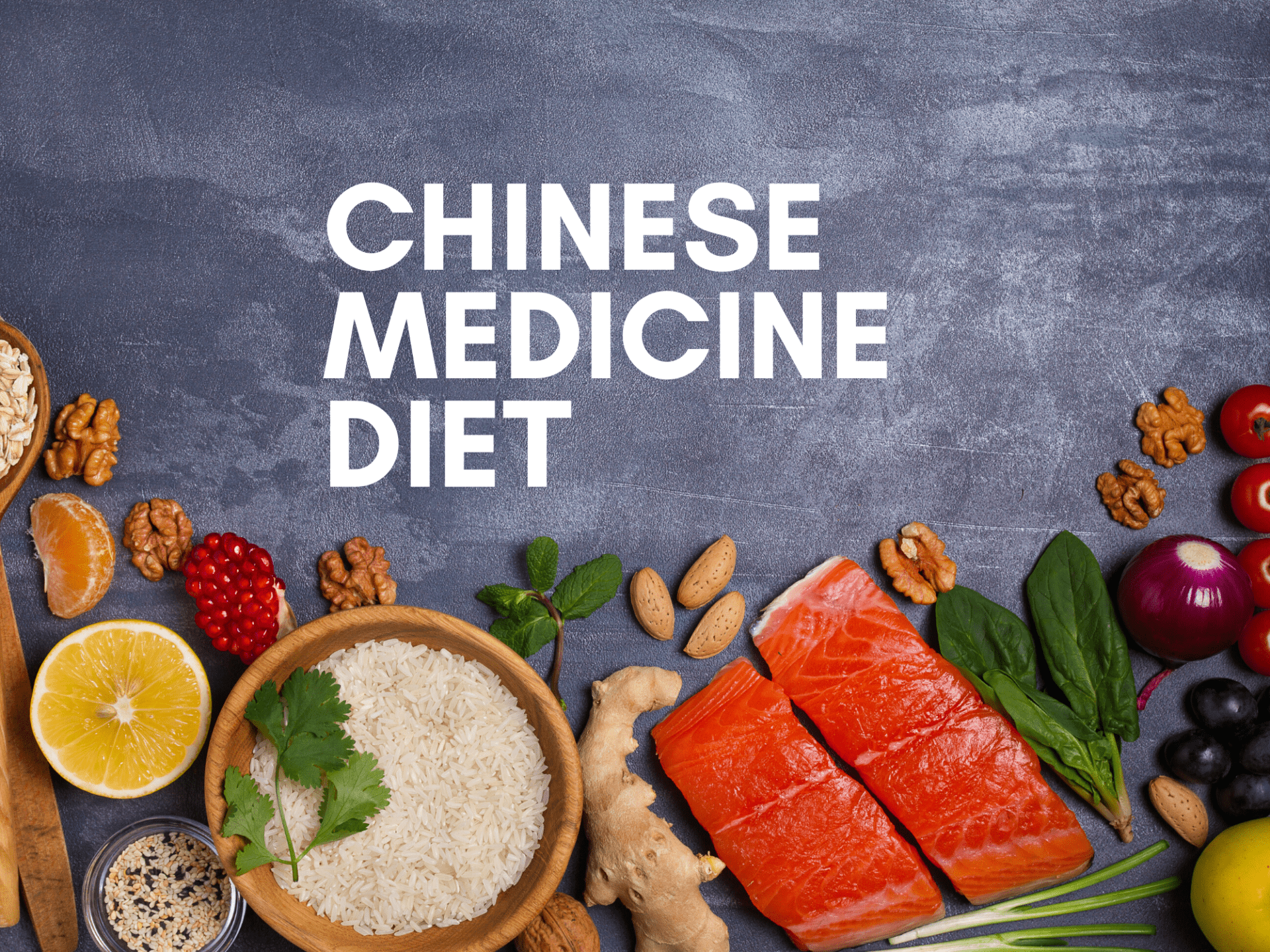 Introducing the Chinese Medicine Diet (CMD)