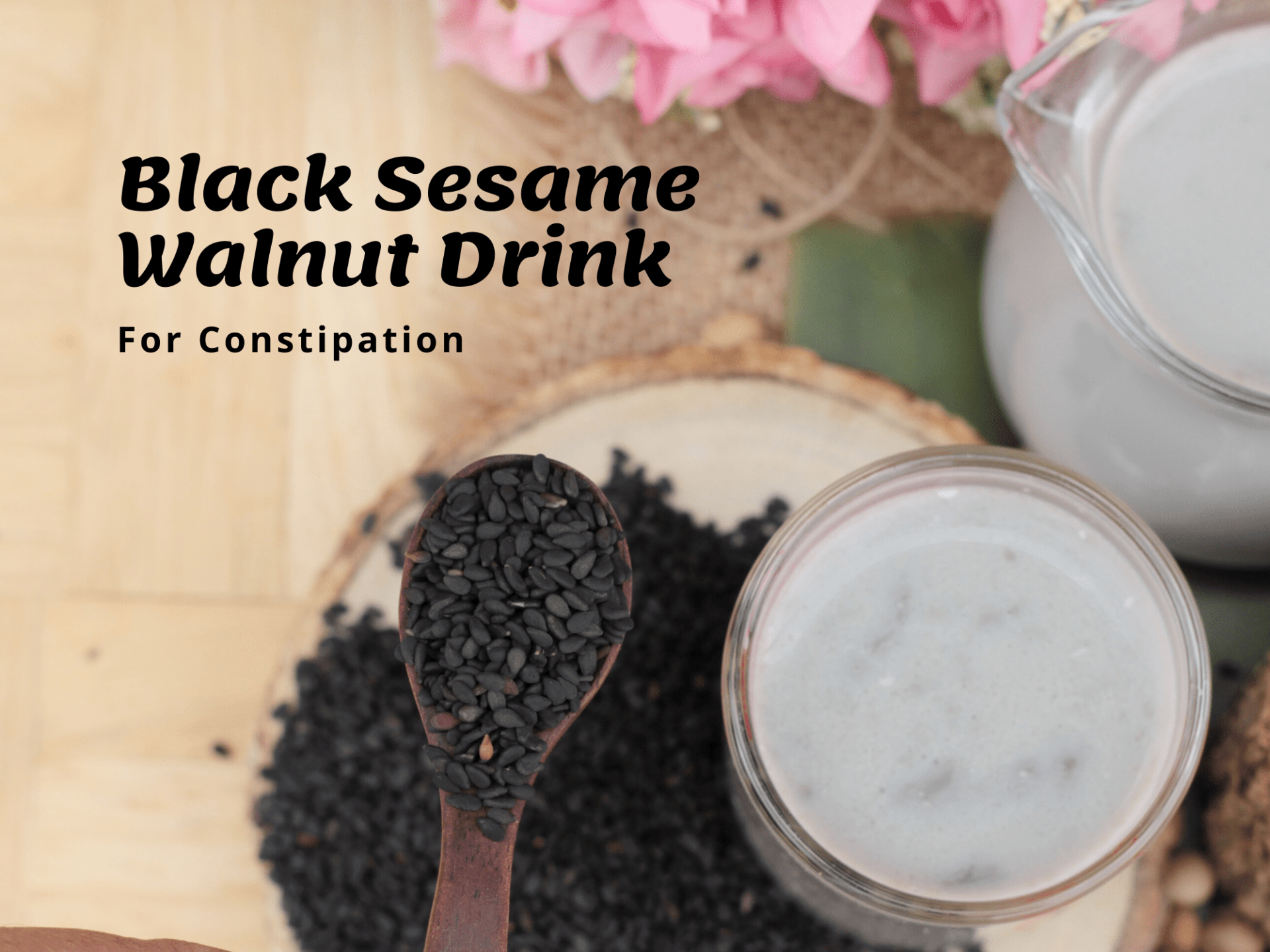 Black Sesame Walnut Drink – For Qi/Blood Deficiency Constipation